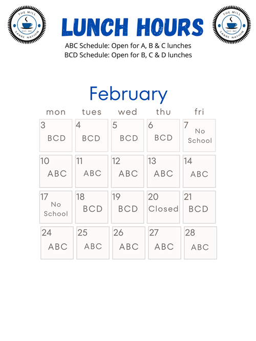 February Lunch Hours of Operation